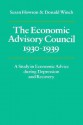 The Economic Advisory Council, 1930 1939: A Study in Economic Advice During Depression and Recovery - Susan Howson, Donald Winch