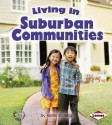 Living in Suburban Communities - Kristin Sterling