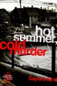 Hot Summer, Cold Murder - Gaylord Dold