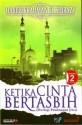 Ketika Cinta Bertasbih: Episode 2 - Habiburrahman El Shirazy