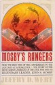 Mosby's Rangers - Jeffry D. Wert