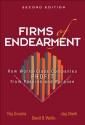 Firms of Endearment: How World-Class Companies Profit from Passion and Purpose - Jagdish N. Sheth, Rajendra S. Sisodia, David B Wolfe