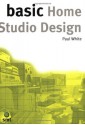 Basic Home Studio Design (The Basic Series) - Paul White