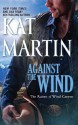 Against the Wind (The Raines of Wind Canyon - Book 1) - Kat Martin