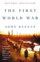 First World War, the - John Keegan