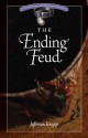 The Ending Feud (The kingdom at the end of the driveway) - Jefferson Knapp, Tim Ladwig