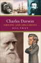 Charles Darwin: Origins and Arguments - Bill Price