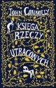 Księga rzeczy utraconych - John Connolly