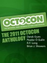 The 2011 Octocon Anthology - Octocon, R.F. Long, Derek Gunn, Peadar Ó Guilín, Brian J. Showers