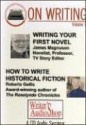 On Writing Volume 1: Writing Your First Novel/How to Write Historical Fiction - James Magnuson