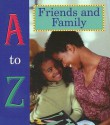 A to Z of Friends and Family - Tracy Nelson Maurer