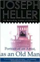 Portrait of an Artist, as an Old Man - Joseph Heller