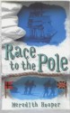 Race To The Pole - Meredith Hooper