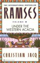 Ramses: Under the Western Acacia - Volume V: 5 - Christian Jacq