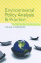 Environmental Policy Analysis and Practice - Michael Greenberg