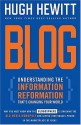 Blog: Understanding the Information Reformation That's Changing Your World - Hugh Hewitt