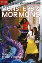 Monsters & Mormons - Wm Henry Morris, Theric Jepson