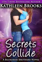 Secrets Collide - Kathleen Brooks