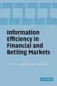 Information Efficiency in Financial and Betting Markets - Leighton Vaughan Williams