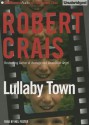 Lullaby Town - Robert Crais, Mel Foster