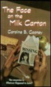 Face on the Milk Carton (Turtleback) - Caroline B. Cooney