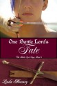 One Battle Lord's Fate (The Battle Lord Saga) - Linda Mooney