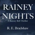 Rainey Nights (Rainey Bell, #2) - R.E. Bradshaw, Shannon McManus