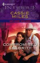 Compromised Security (Safe House: Mesa Verde #2) - Cassie Miles