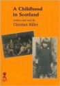 A Childhood in Scotland (Audio) - Christian Miller