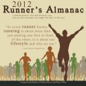 2012 Runner's Almanac: a running journal that will motivate you, educate you and make you laugh 366 days of the year - Blaine Moore, Ian Parlin