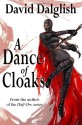 A Dance of Cloaks - David Dalglish