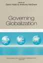 Governing Globalization: Power, Authority and Global Governance - David Held