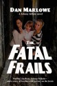 The Fatal Frails - Dan J. Marlowe