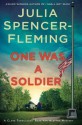 One Was a Soldier (Clare Fergusson and Russ Van Alstyne Mysteries, #7) - Julia Spencer-Fleming