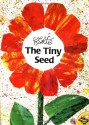 The Tiny Seed - Eric Carle