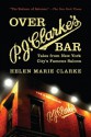 Over P. J. Clarke's Bar - Helen Clarke