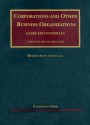 Corporations and Other Business Organizations, Cases and Materials, 10th Unabridged (University Casebooks) (University Casebook Series) - Melvin Aron Eisenberg, James D. Cox