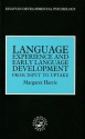 Language Experience and Early Language Development: From Input to Uptake - Margaret Harris