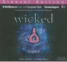 Wicked: Legacy - Nancy Holder, Debbie Viguié