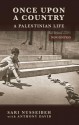 Once Upon a Country: A Palestinian Life - Sari Nusseibeh, Anthony David