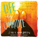 Life by Committee - Corey Ann Haydu, Allyson Ryan