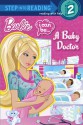 I Can Be...A Baby Doctor (Barbie) - Kristen L. Depken, Das Grup