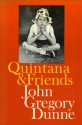 Quintana & Friends - John Gregory Dunne