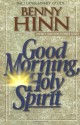 Good Morning, Holy Spirit - Benny Hinn