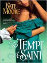 To Tempt a Saint - Kate Moore