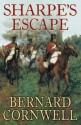 Sharpe's Escape (Sharpe, #10) - Bernard Cornwell