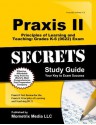 Praxis II Principles of Learning and Teaching: Grades K-6 (0622) Exam Secrets Study Guide: Praxis II Test Review for the Praxis II: Principles of Learning and Teaching (PLT) - Praxis II Exam Secrets Test Prep Team