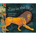 Zoo In The Sky: A Book Of Animal Constellations - Jacqueline Mitton, Christina Balit