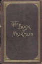 The Book of Mormon - The Church of Jesus Christ of Latter-day Saints, Joseph Smith