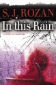 In this Rain - S.J. Rozan